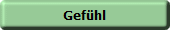 Gefühl